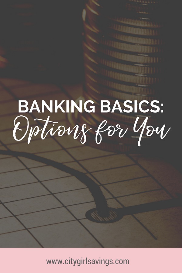 Banking Basics banking basics