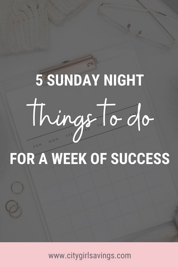Week of Success sunday night things