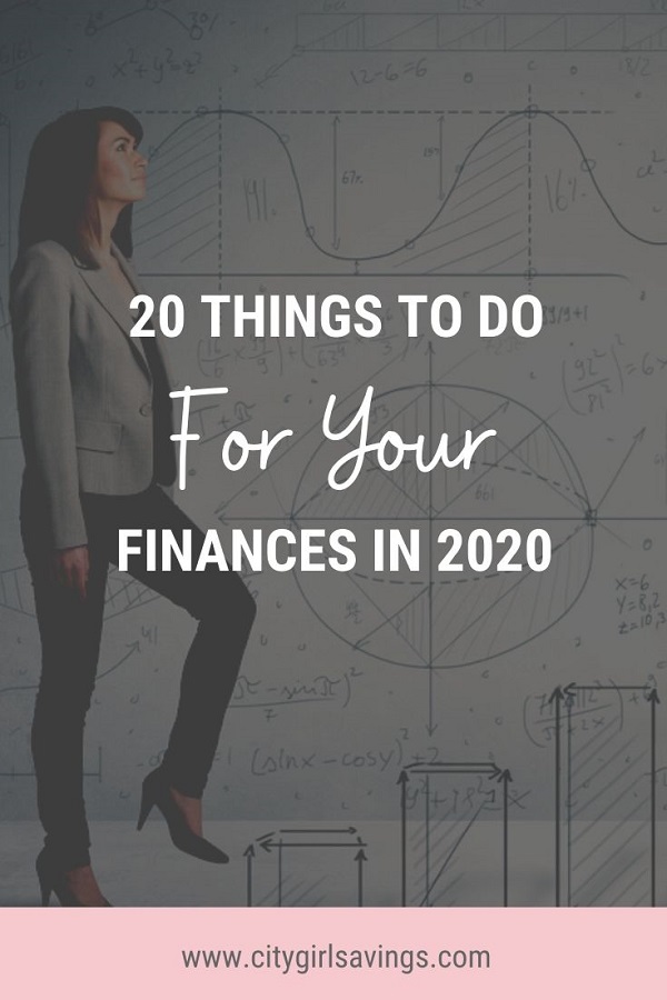 Finances in 2020 Things to Do for Your Finances in 2020