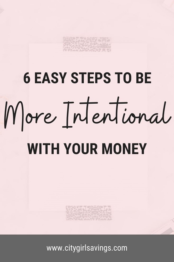 Intentional Your Money be more intentional with your money