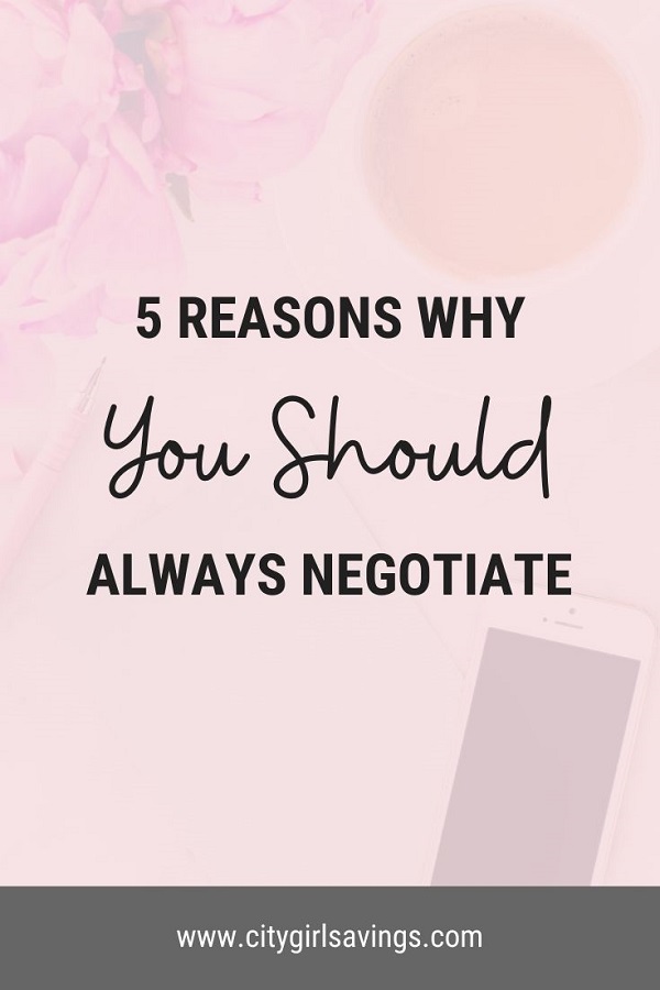 5 Reasons Why You Should Always Negotiate | City Girl Savings