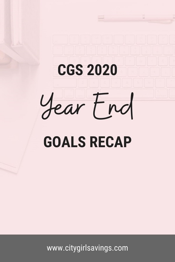 CGS 2020 Year End Goals Recap
